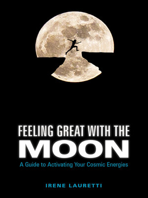 cover image of Feeling Great with the Moon